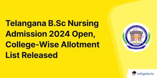 Telangana B.Sc Nursing Admission 2024 Open, College-Wise Allotment List Released; Check Direct Link Here